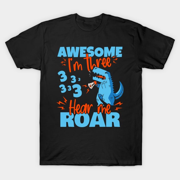 Kids I'm Three Hear Me Roar 3rd Birthday Dinosaur graphic T-Shirt by theodoros20